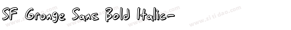 SF Grunge Sans Bold Italic字体转换